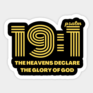 Psalm 19:1 Heavens declare the glory of God Sticker